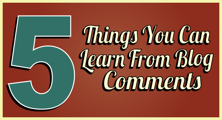 5 Things You Can Learn From Comments