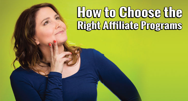 How To Choose The Right Affiliate Sales